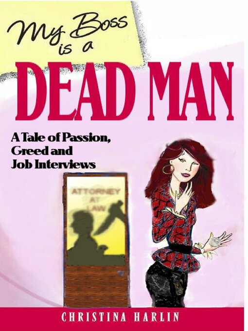 Title details for My Boss is a Dead Man by Christina Harlin - Available